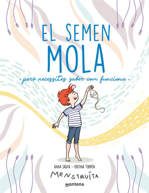 EL SEMEN MOLA (CAT)