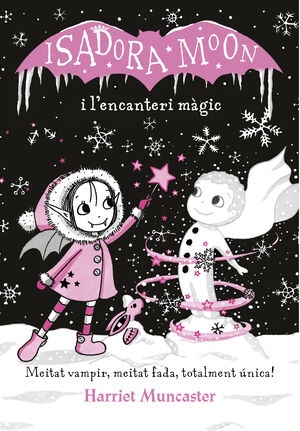 ISADORA MOON I L'ENCANTERI MAGIC